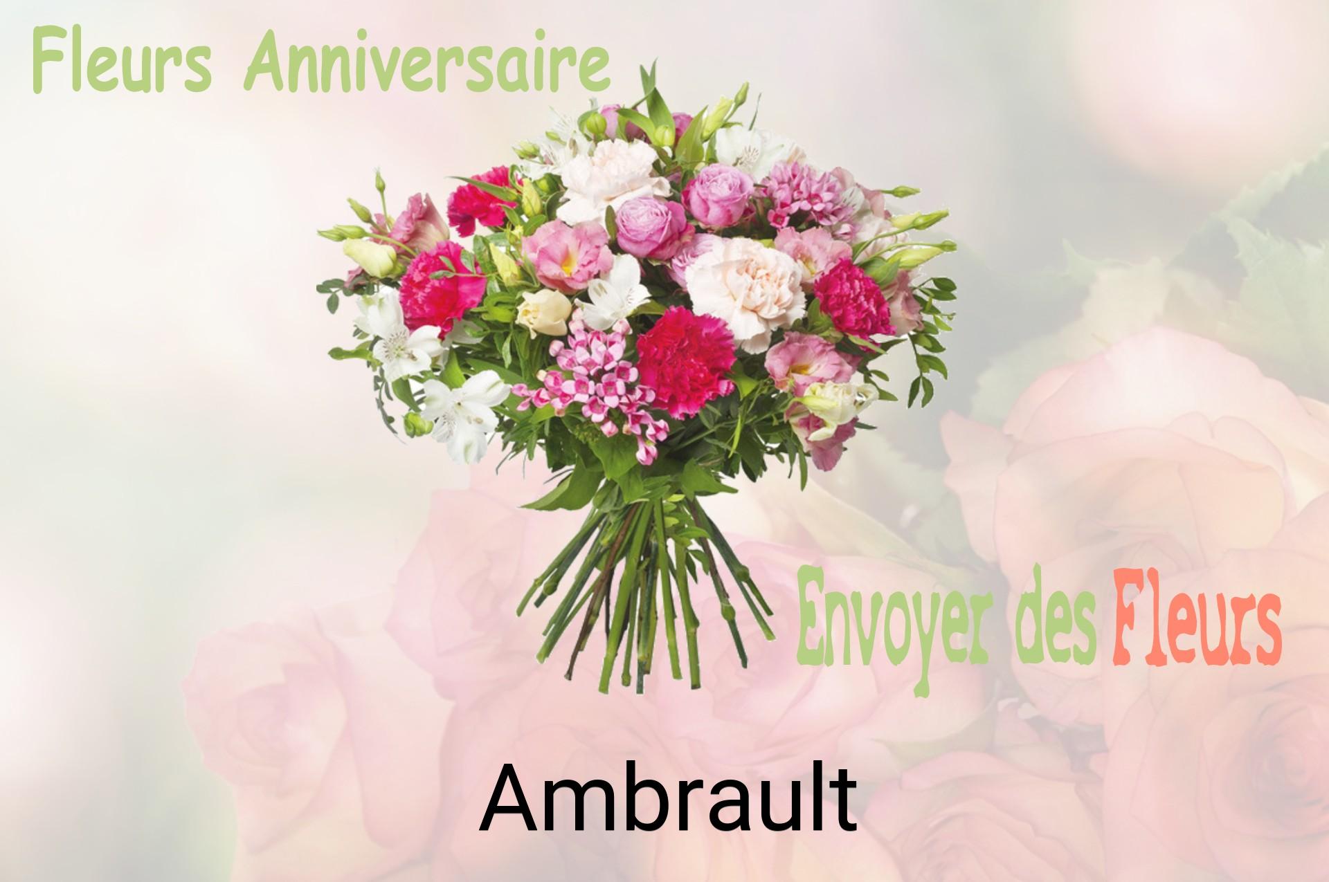 Bouquet de fleurs d’anniversaire livré à Ambrault