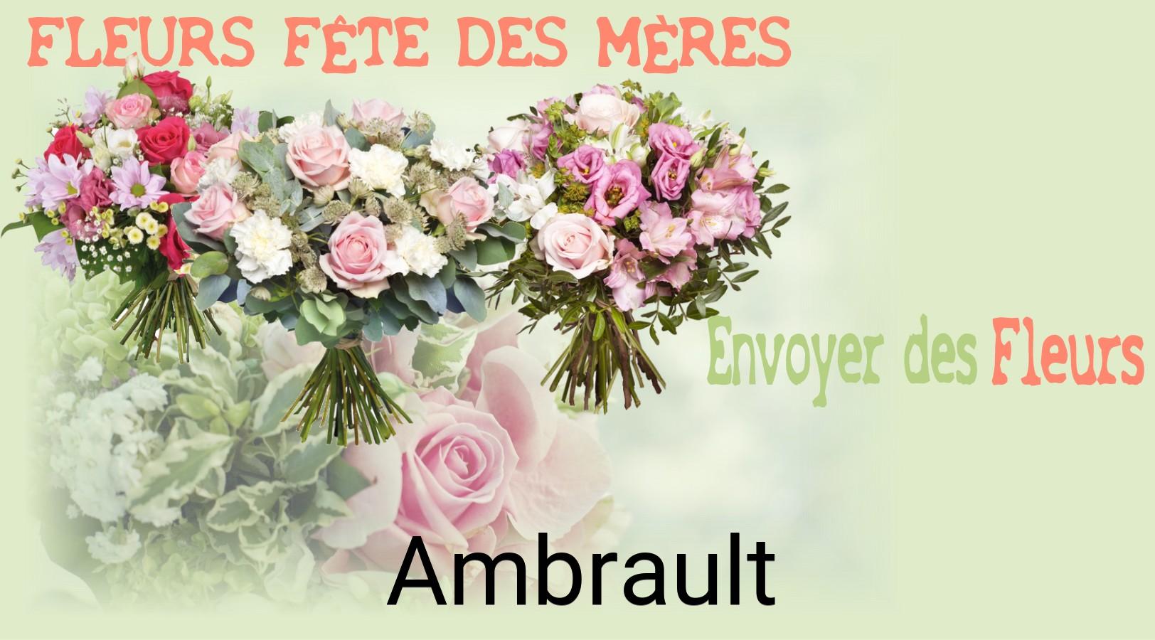 Bouquet de Fête des Mères livré à Ambrault
